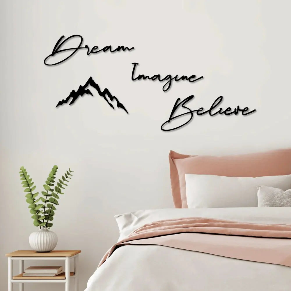 Metal "Dream lmagine Believe" Sign with Mountains