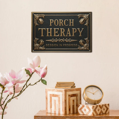 7.8 X 11.8 Inch PORCH THERAPY Vintage Metal Sign